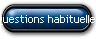 Questions habituelles